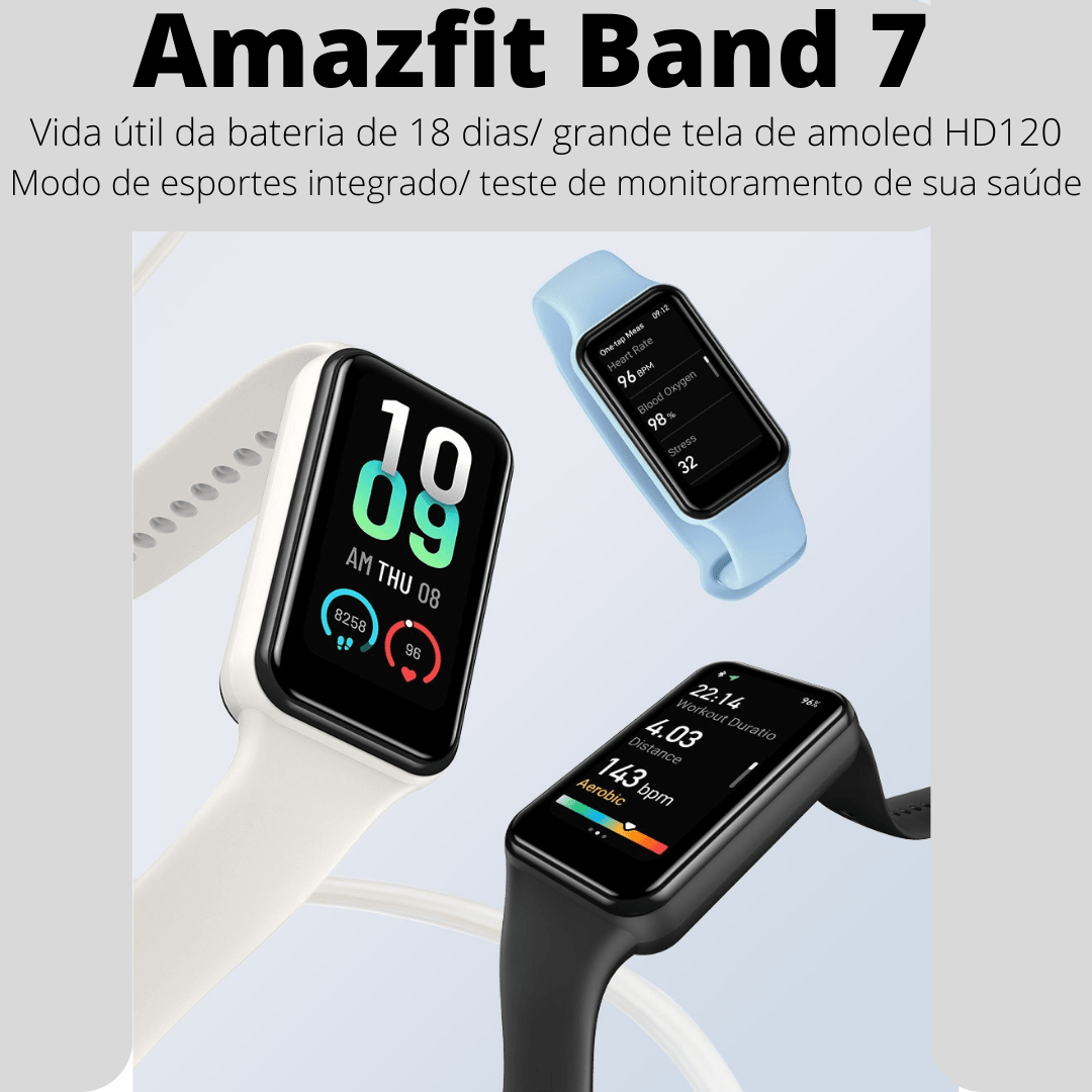 Smartwatch Amazfit Band 7 - Xiaomi original - William Eletrônicos