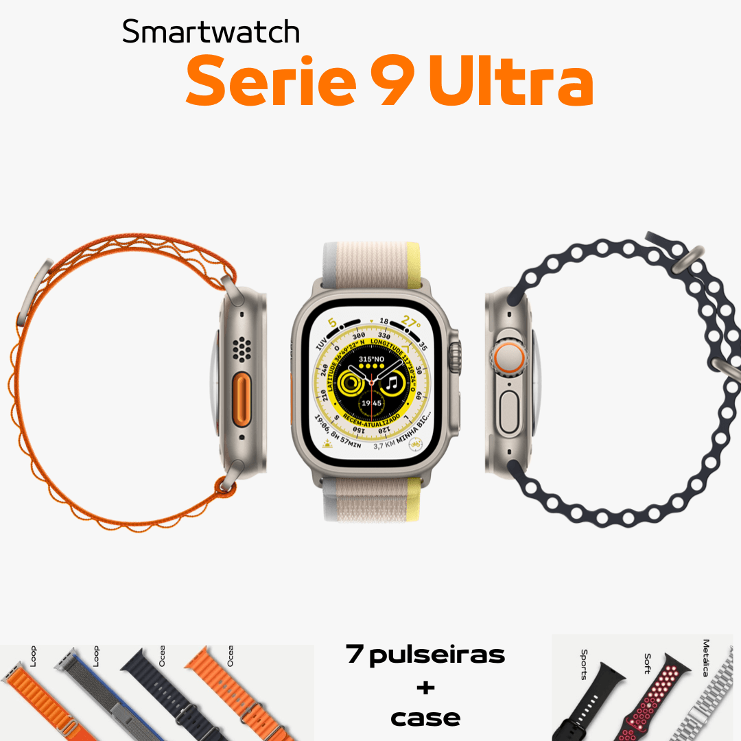 Serie 9 Ultra SmartWatch - (Kit com 7 pulseiras + case)- - William Eletrônicos